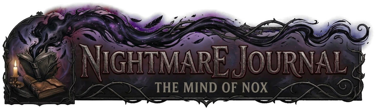 Nightmare Journal: The Mind of Nox